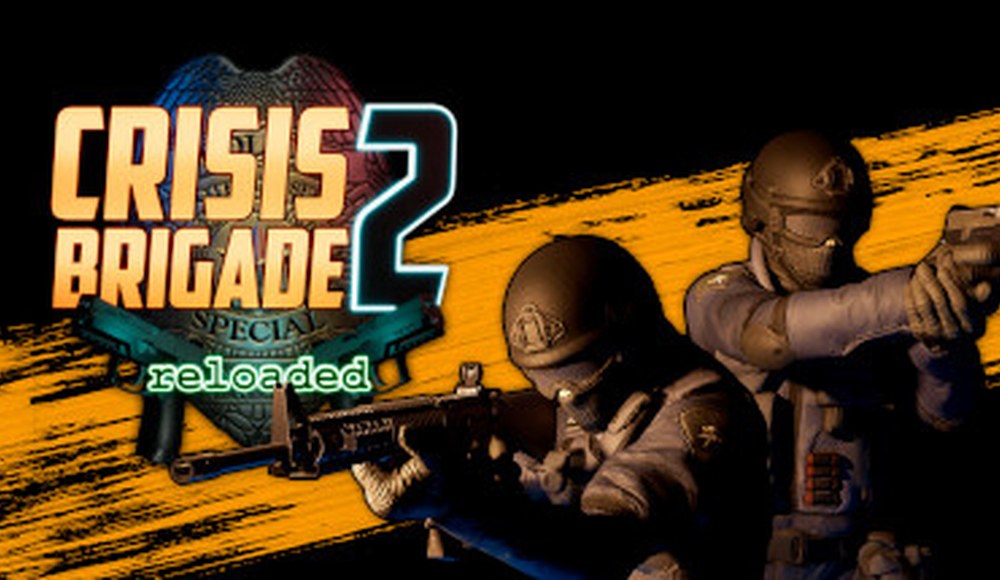 Crisis Brigade 2 Reloaded